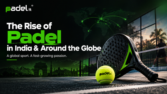 Why Padel Is Taking Over the Racket World: The Rise of Padel in India & Around the Globe